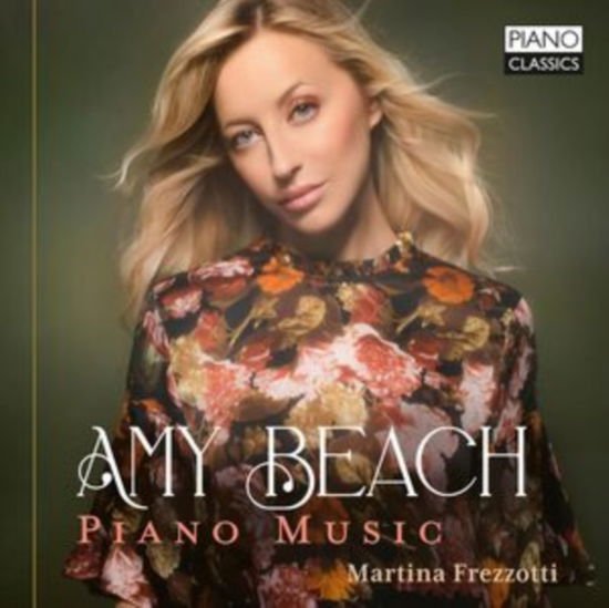 MARTINA FREZZOTTI AMY BEACH PIANO MUSIC CD