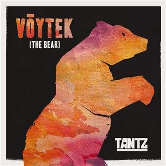 Tantz - Voytek (The Bear) 1CD