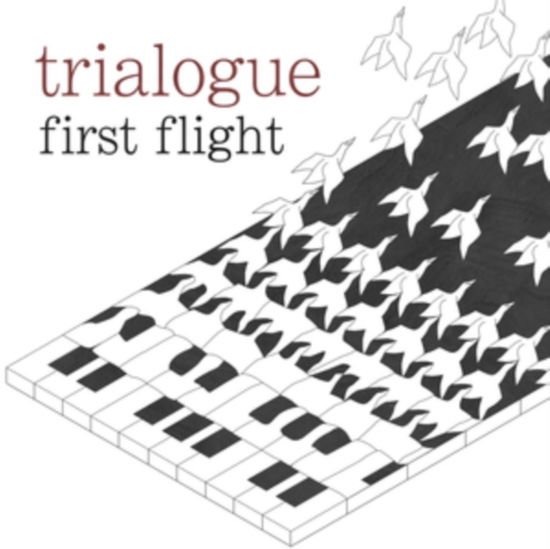 Trialogue - First Flight 1CD