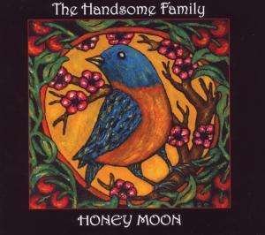 Handsome Family - Honey Moon 1CD