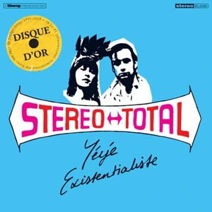 Stereo Total - Yeye Existentialiste 1CD