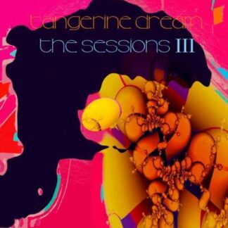 Tangerine Dream - Sessions III 1CD