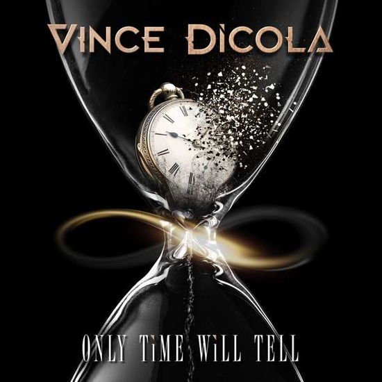 Vince Dicola - Only Time Will Tell 1CD