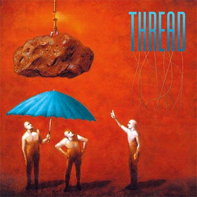 Thread - Thread 2CD