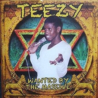 Teezy - Wanted By The Massive 1CD
