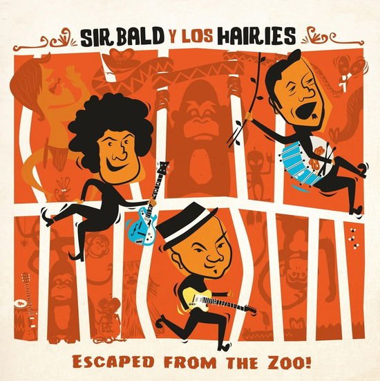 Sir Bald Y Los Hairies - Escaped from the Zoo 1CD