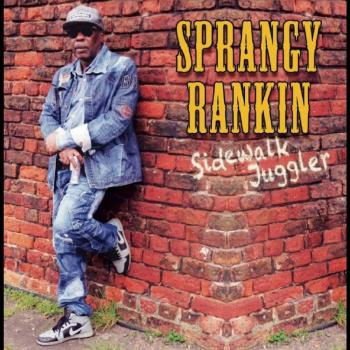 Sprangy Rankin - Sidewalk Juggler 1CD