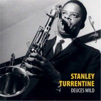 Stanley Turrentine - Deuces Wild 1CD