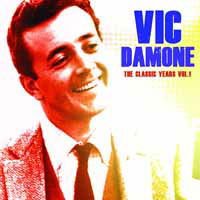 Vic Damone - The Classic Years. Vol. 1 1CD