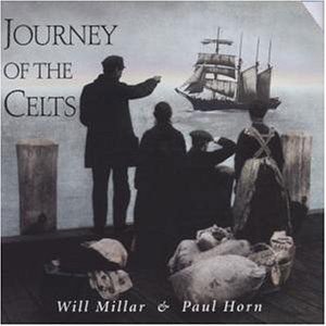 Will Millar & Paul Horn - Journey Of The Celts 1CD