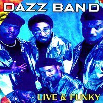 Dazz Band - Live & Funky 1CD