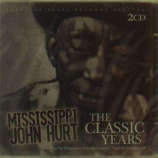 Mississippi John Hurt - The Classic Years 1CD