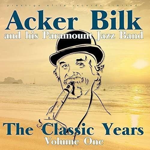 Acker Bilk & His Paramount Jaz - The Classic Years Vol. 1 1CD