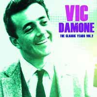 Vic Damone - The Classic Years. Vol. 2 1CD