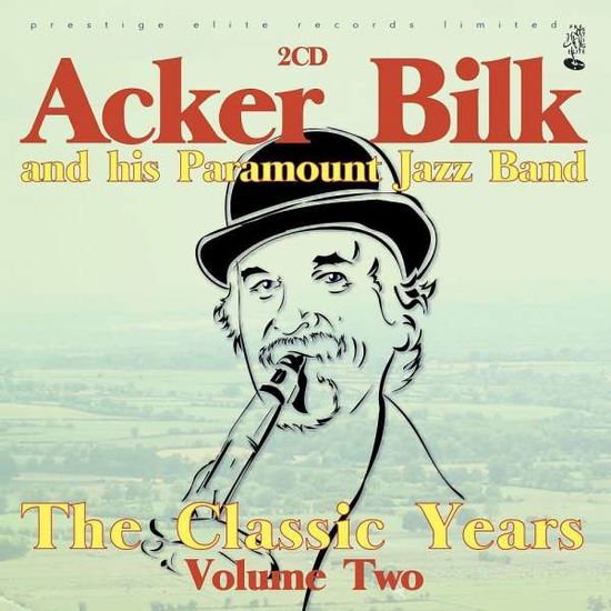 Acker Bilk & His Paramount Jaz - The Classic Years Vol. 2 1CD