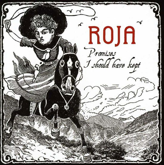 Roja - Promises I Should Have Kept 1CD