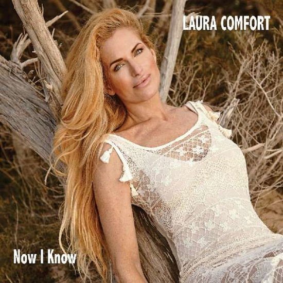 Laura Comfort - Now I Know 1CD