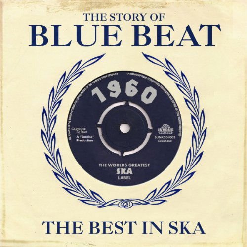 Various Artists, Story of Blue Beat,the - Blue Beat 1960 2CD