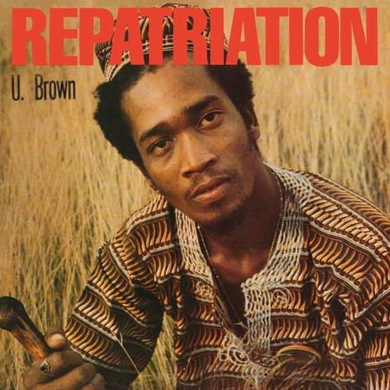 U Brown - Repatriation + Dickie Rankin 1CD