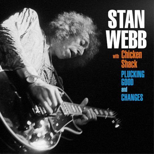 Stan Webb - Changes + Plucking Good 2CD