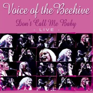Voice of the Beehive - Don't Call Me Baby Live 1CD