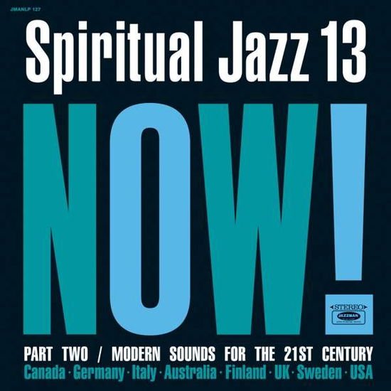 Spiritual Jazz 13: Now! Pt.2 1CD