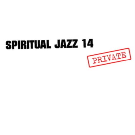 V / a - Spiritual Jazz 14: Private 1CD