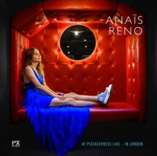 Anais Reno - At Pizzaexpress Live - In London 1CD