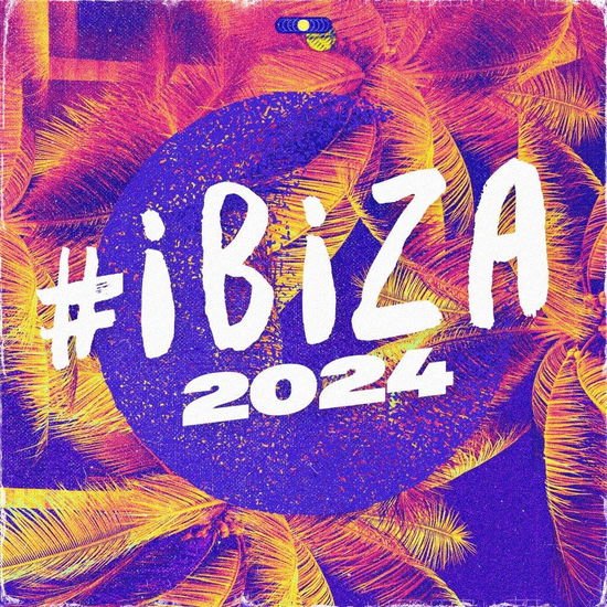 #ibiza 2024 / Various - #ibiza 2024 / Various 1CD