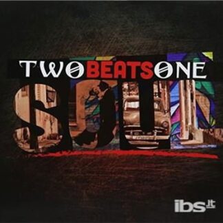 Two Beats One Soul / Various - Two Beats One Soul 1CD