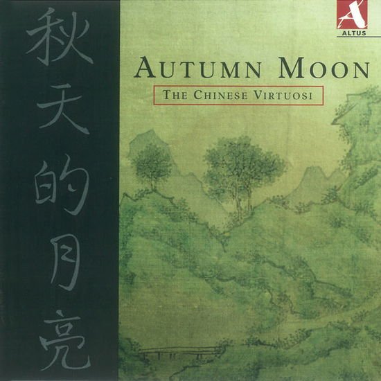 Chinese Virtuosi - Autumn Moon - the Chinese Virtuosi 1CD