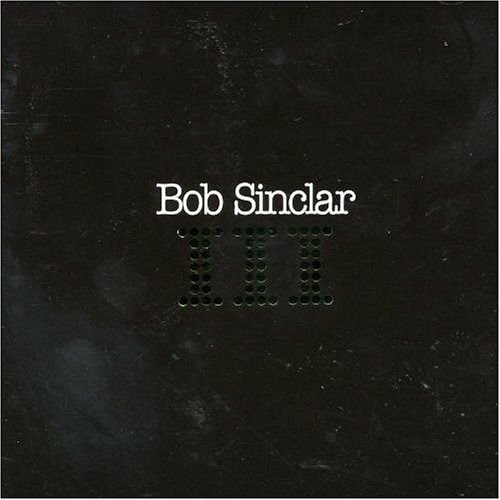 Bob Sinclar - 3 2CD