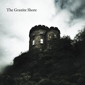 The Granite Shore - Once More from the Top 1CD