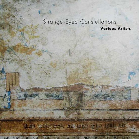 Strange-eyed Constellations / Various - Strange-eyed Constellations / Various 1CD