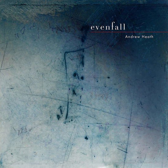 Andrew Heath - Evenfall 1CD