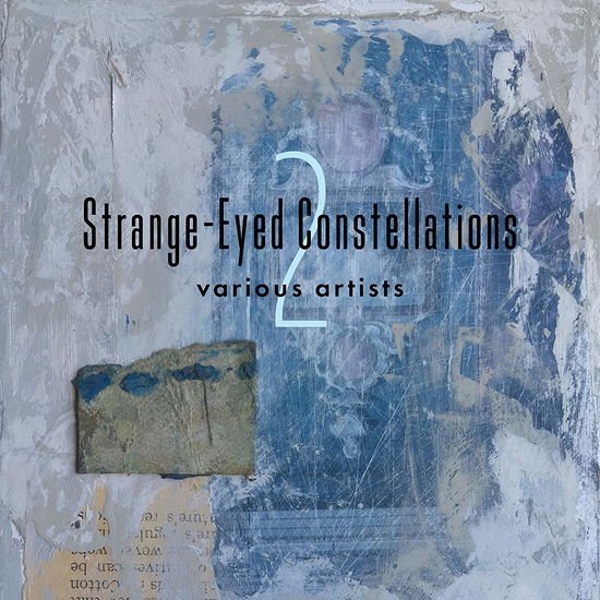 Compilation - Strange-Eyed Constellations 2 1CD