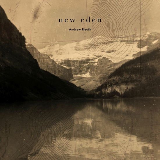 Andrew Heath - New Eden 1CD