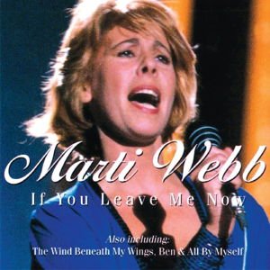 Marti Webb - If You Leave Now 1CD