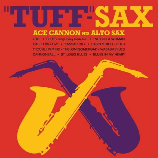 Ace Cannon - Tuff-Sax 1CD