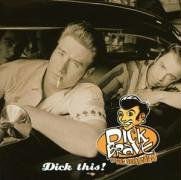 Dick&the Backbeats Brave - Dick This! 1CD