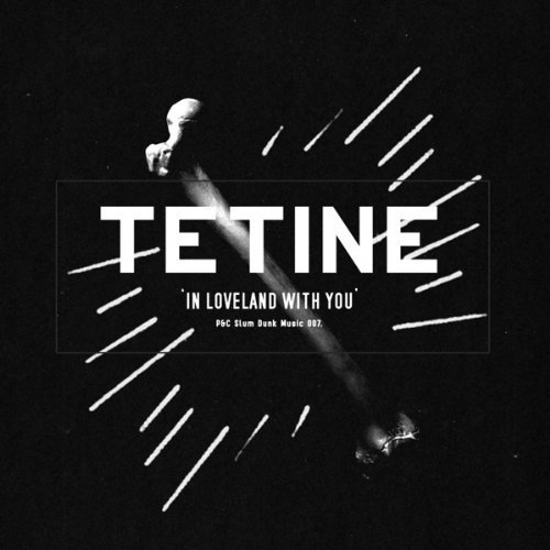 Tetine - In Loveland With You 1CD