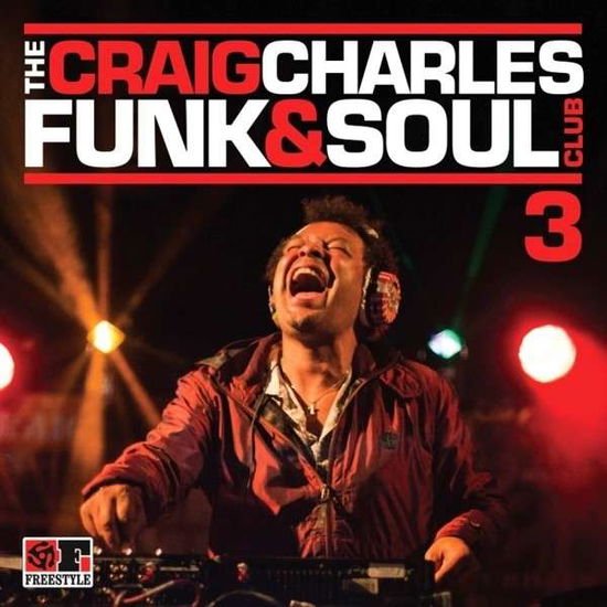 Craig Charles Funk & Soul Club 3 / Various - Craig Charles Funk & Soul Club 3 / Various 1CD