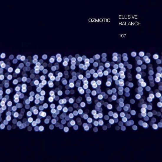 Ozmotic - Elusive Balance 1CD