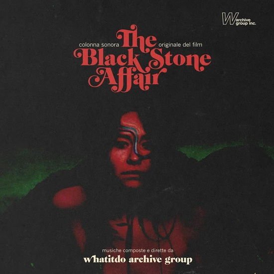 Whatitdo Archive Group - The Black Stone Affair 1CD