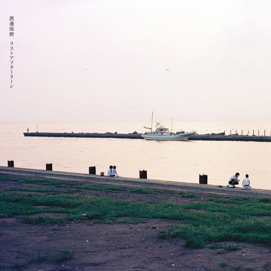 Takuma Watanabe - Last Afternoon 1CD