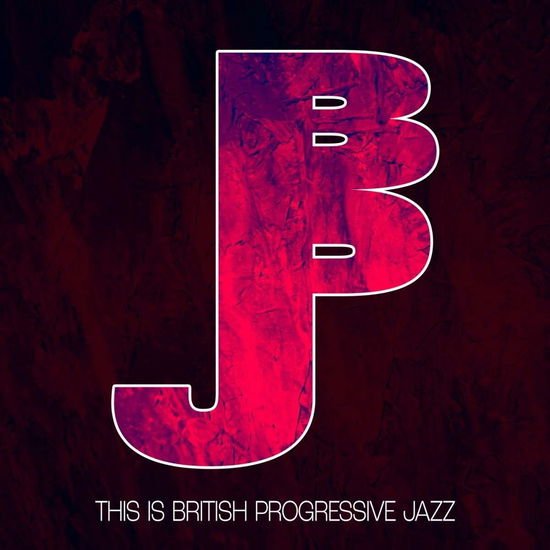 Compilation - This Is British Progressive Jazz 1CD