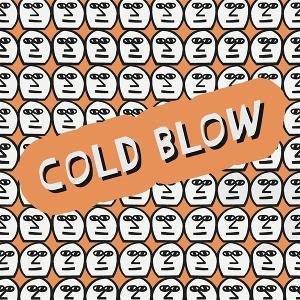 Compilation - Various Artists-Cold Blow 5Y And Still B 1CD