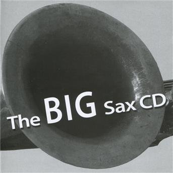 The Big Sax Cd 1CD