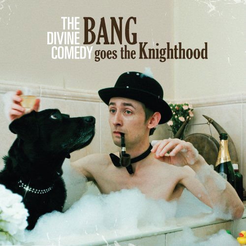 The Divine Comedy - Bang Goes The Knighthood 1CD