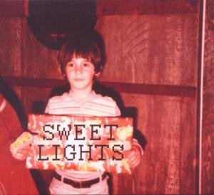 Sweet Lights - Sweet Lights 1CD
